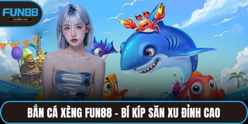 bắn cá xèng