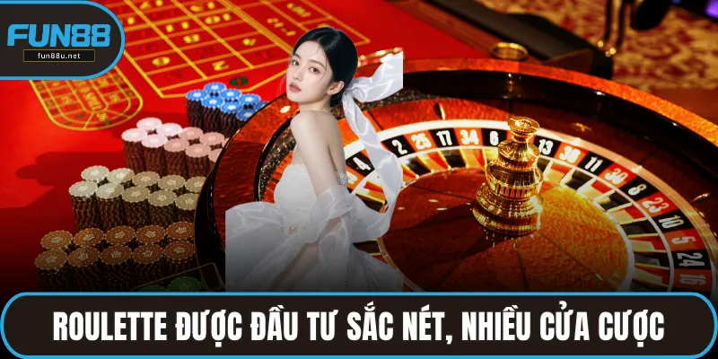 Roulette được đầu tư sắc nét, nhiều cửa cược hấp dẫn